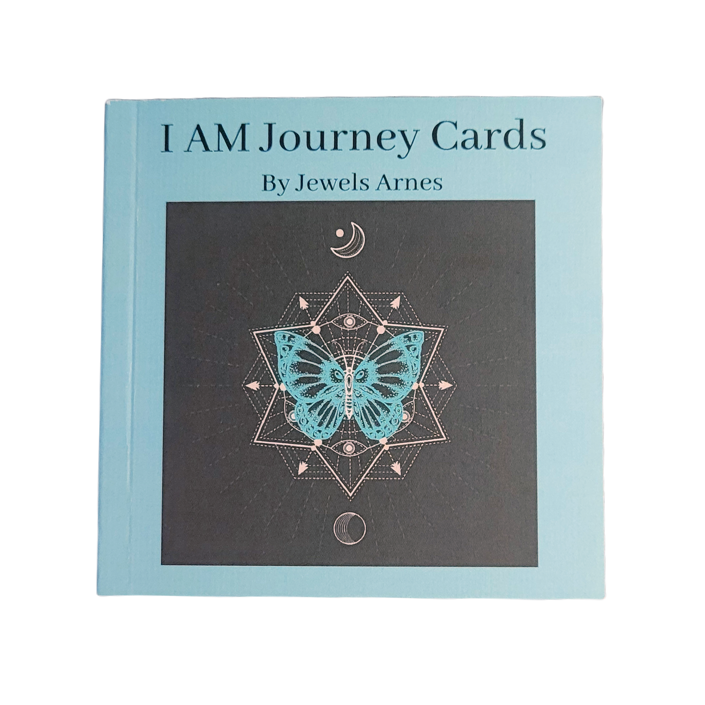 I AM Journey Cards By Jewels Arnes